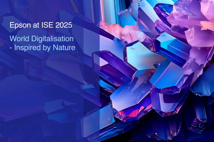 Epson at ISE 2025: “World Digitalisation – Inspired by Nature”